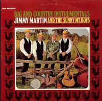 Jimmy Martin - Big And Country Instrumentals